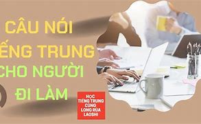 Dạy Tiếng Trung Cho Người Đi Làm