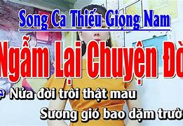 Ngẫm Lại Chuyện Đời Karaoke Thiếu Giọng Nam