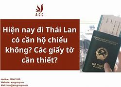 Sang Thái Lan Có Cần Hộ Chiếu Không